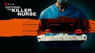 Capturing the Killer Nurse (2022)