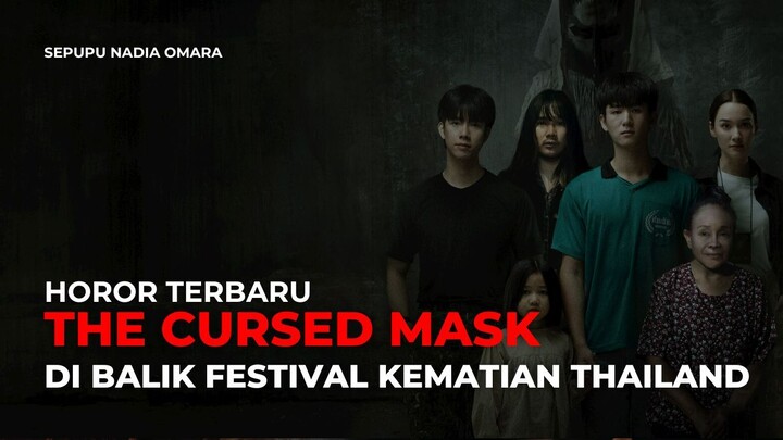 THE CURSED MASK (2025) - HOROR TERBARU