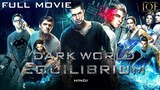 Dark World: Equilibrium ( Full movie ) | Hindi Dubbed | Mariya Pirogova | Pavel Priluchniy