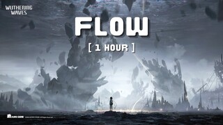 Wuthering Waves OST: Flow - Login Screen Theme [1 Hour]