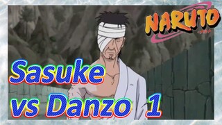Sasuke vs Danzou 1