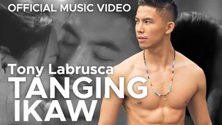 TANGING IKAW by TONY LABRUSCA (Official Music Video)