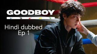 Good Boy Season1 kdrama in Hindi dubbed