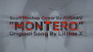 "MONTERO" Lil Nas X 😈 Scuff Mashup Cover / Remix By AUSHAV [Okarun x Momo ❤️ DanDaDan AMV]