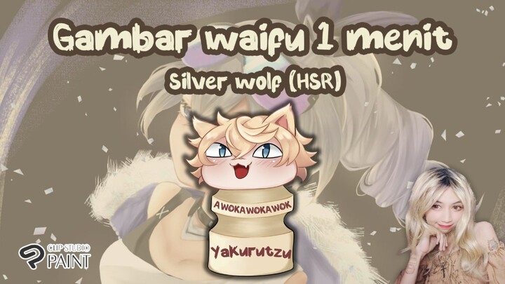 Menggambar waifu 1 menit -Silver Wolf (HSR)-