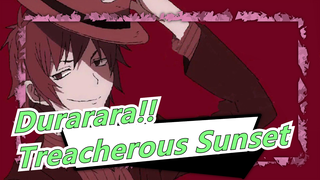 [Durarara!!] OP Treacherous Sunset&Kompilasi, Cover Drum_A