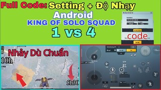 PUBG Mobile | Full Code : Setting Độ Nhạy (Android) KING OF SOLO SQUAD -  Nhảy Dù Nhanh | NhâmHNTV