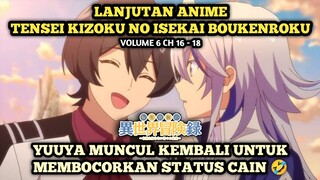 YUUYA MUNCUL LAGI BERTEMU DENGAN CAIN | Tensei Kizoku No Isekai Boukenroku - Novel