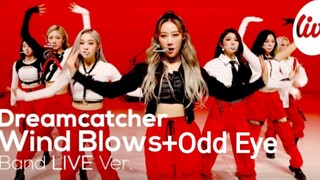 Live menyanyi dan menari dengan mikrofon terbuka! Video langsung versi band Dreamcatcher dari "Odd E