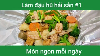 Làm đậu hũ hải sản p1