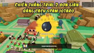 Sở Hữu Orb Bomp Mới Bằng Chiến Thuật Spam Jotaro | ALL STAR TOWER DEFENSE