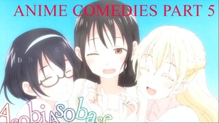 ANIME COMEDIES PART 4