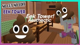 TOWER EEK 100% NO CUT NO EDIT - ROBLOX INDONESIA