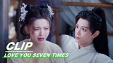 Xiangyun Sees Through Chukong and Pretends to be Sick | Love You Seven Times EP04 | 七时吉祥 | iQIYI