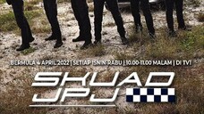 Skuad Jpj (Ep11)