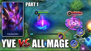 YVE VS ALL MAGE IS HERE! part 1