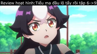 Review hoạt hình: Tiểu ma đầu lộ tẩy rồi P2 | Giả gái đi học và cái kết ! ( Tập 6 đến 9 )