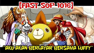 [FAST SOP 1016] YAMATO BERKATA "AKU AKAN BERLAYAR BERSAMA LUFFY" !!