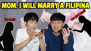 "I will Marry a Filipina" Korean Mother's Reaction | Prank Video