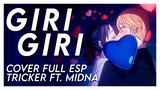 GIRI GIRI - Kaguya-sama: Love is War Season 3 OP Full (Spanish Cover by Tricker ft. @MidnaNarof )