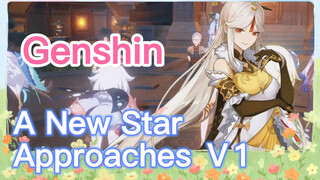 A New Star Approaches Ⅴ1