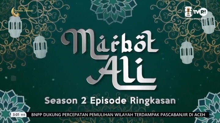 TVRI: Marbot Ali Season 2 Episode 20 (Episode Ringkasan II) (2026/03/10)