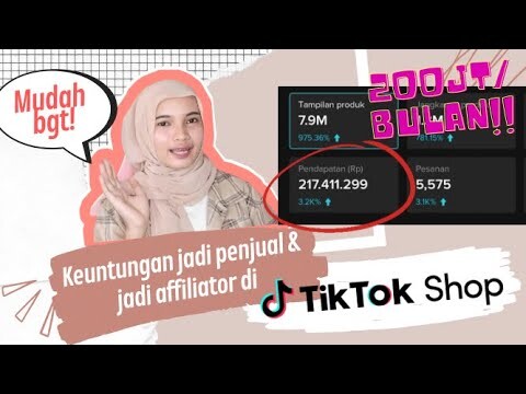 CARA DAPAT UANG DI APLIKASI TIKTOK 💸💰| Tiktokshop Penjual & Affiliator Itu Apa & Gimana ? 😨🤷‍♀️