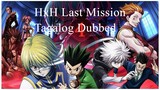 HxH The Last Mission Tagalog Dub