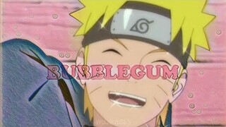 naruto • bubblegum