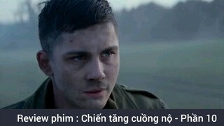 Review phim : Chiến tăng cuồng nộ #10