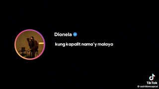 OKSIHINA lyrics by: Dionela✨❤️