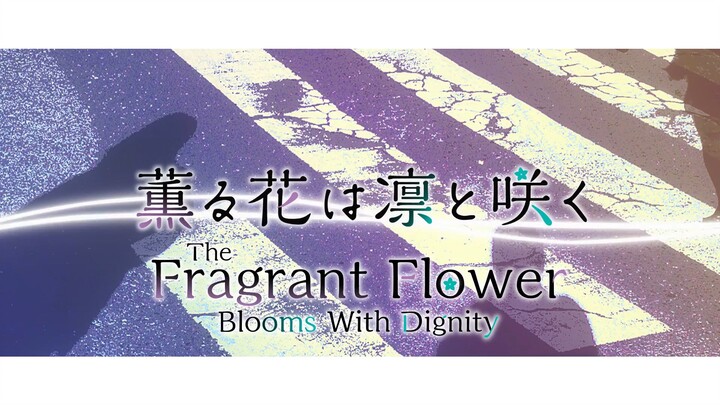 Kaoru_Hana_wa_Rin_to_Saku_-_Episode 3