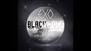 [MASHUP] EXO - 늑대와 미녀 (Wolf) + Black Pearl (With INTRO) Remix.