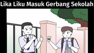 Lika Liku Masuk Gerbang Sekolah