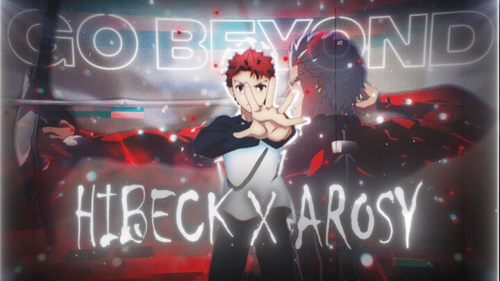 Go Beyond "Hibeck x Arosy" - Fate / Naruto [Edit/AMV] +Project-file