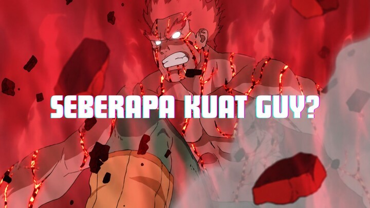 MIGHT GUY SETARA HOKAGE? LEBIH KUATTT!!