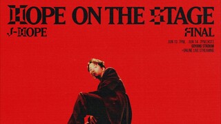 HOPE ON THE STAGE FINAL TOUR D-1 FULL