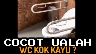 WC KOK KAYU ❓ | CHOCHOT UALAH 43