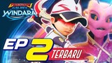 Boboiboy Galaxy Windara Eps 02 || Pergolakan di Windara @Monsta