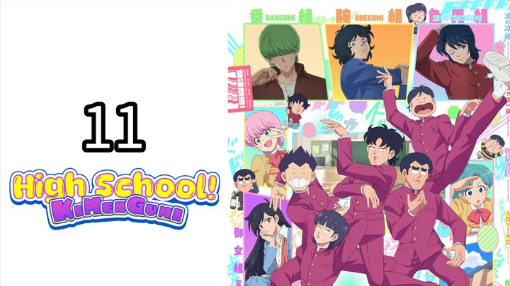 High School! Kimengumi S1 EP 11(English Subtitle)
