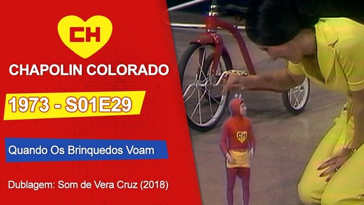 Chapolin Colorado | S01E29 | Quando Os Brinquedos Voam