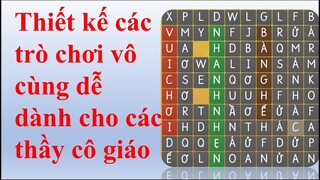 Làm Trò Chơi Vô Cùng Dễ Để  Hỗ Trợ Dạy Học Online Trực Tuyến