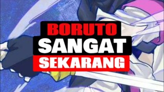 BORUTO SANGAT KUAT SEKARANG