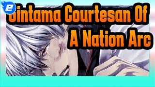 Gintama Courtesan Of
A Nation Arc_2