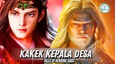 Kakek Kepala Desa Pencetus Konstitusi Qin Mu 😱😱😱| Tales of Herding Gods #qinmu #animasi #donghua