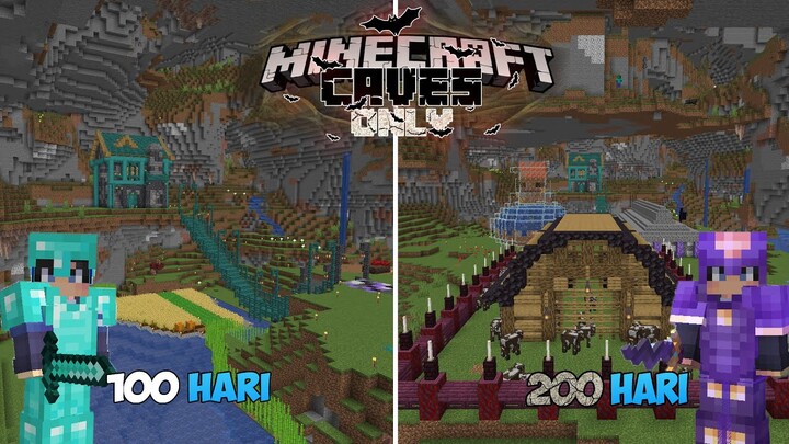 200 Hari di minecraft Tapi di Cave Only