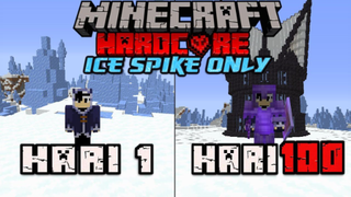 100 HARI DI MINECRAFT HARDCORE ICE SPIKE ONLY DAN INI YANG TERJADI !!