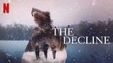 THE DECLINE' (2020) [Action/Thriller Movie] - Sub Indo