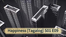 Happiness [Tagalog] S01 E09