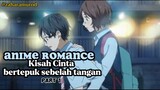 Anime Romance Kisah Cinta Bertepuk Sebelah Tangan part1‼️